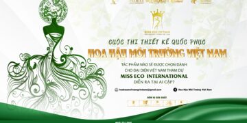 “Hoa hậu Môi trường Việt Nam” phát động cuộc thi thiết kế quốc phục