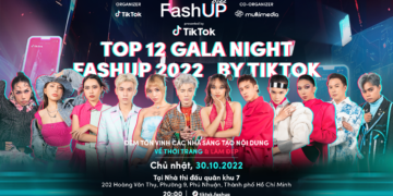 TOP 12 thí sinh cùng tranh tài trong đêm Gala Night FashUP 2022 by TikTok