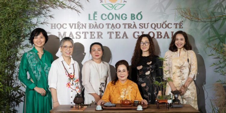 Trà sư Ngô Thanh Tâm: Học viện Đào tạo Trà sư Master Tea Global sẽ mở ra con đường mới cho văn hoá trà Việt