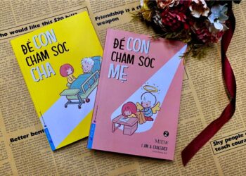 Bộ sách ‘Để con chăm sóc cha – mẹ’ – Hành trình chữa lành tổn thương từ cái chết