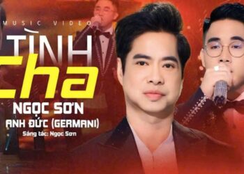 Danh ca Ngọc Sơn cùng học trò Anh Đức chính thức ra mắt MV Tình Cha
