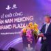 Tập đoàn Nam Mê Kông chính thức khởi công Nam Mekong Grand Plaza – Tổ hợp căn hộ cao cấp tại Bình Dương