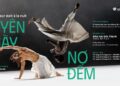 Duyên ngày nợ đêm – Một sự kiện đặc biệt dành cho những người yêu thích múa và hip-hop