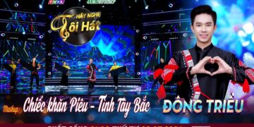 Đông Triều tự viết rap “Chiếc khăn Piêu” khiến Thái Châu “giật mình” chấm điểm tuyệt đối