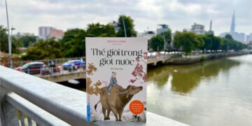 ‘Thế giới trong giọt nước’ – Nhìn cuộc đời từ những điều bé nhỏ