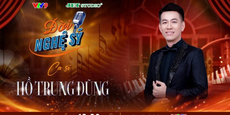 Đời Nghệ Sỹ: Ca sỹ Hồ Trung Dũng giữ bản sắc riêng giữa thị trường giải trí biến động